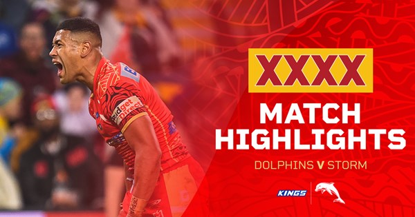 Dolphins v Storm - Round 12 | Dolphins